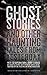 Ghost Stories and Other Haunting Tales from Yesterday by Click Americana