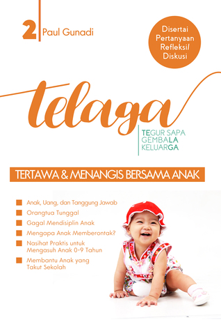 Telaga 2 - Tertawa dan Menangis Bersama Anak