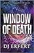 Window of Death (Window of ...