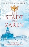 Die Stadt des Zaren by Martina Sahler