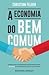 A Economia do Bem Comum