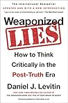 Book cover for Weaponized Lies: How to Think Critically in the Post-Truth Era