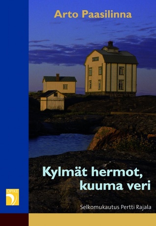 Kylmät hermot, kuuma veri