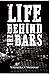 Life Behind the Bars