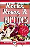 Rocks, Roses, & R...