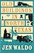 Old Buildings In North Texas