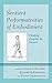 Sentient Performativities of Embodiment: Thinking alongside the Human