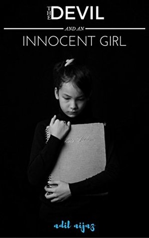 The Devil and an Innocent Girl (Kindle Edition)