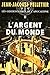 L'argent du monde (Les gest...