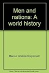 Men and Nations : A World History Men and Nations : A World History
