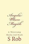 Angelic Whore Magick