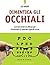 Dimentica gli occhiali by Leo Angart