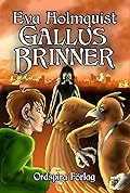 Gallus brinner