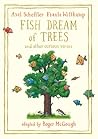 Fish Dream of Trees Fish Dream of Trees