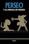 Perseo y la mirad...