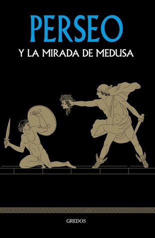 Perseo y la mirada de medusa