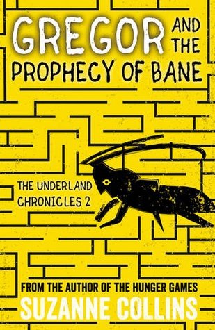 Gregor and the Prophecy of Bane