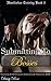 Submitting To Bosses by Daisy Rose