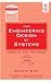 The Engineering Design of Systems: Models and Methods