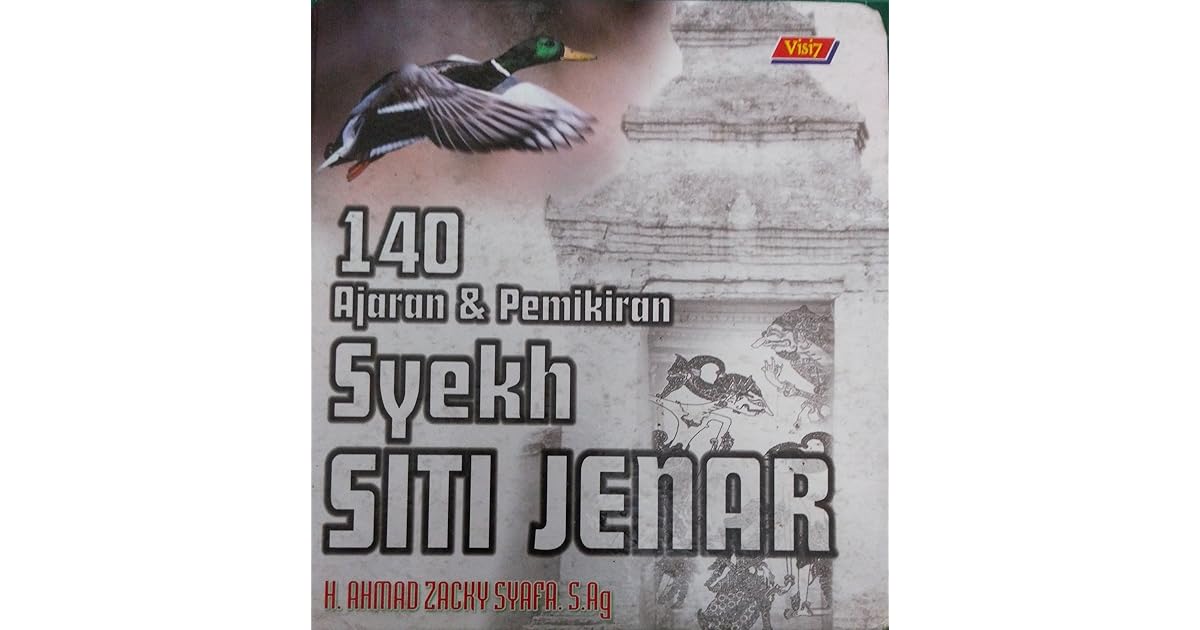 140 ajaran &amp; Pemikiran Syekh Siti Jenar by Ahmad Zacky Syafa