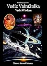 Vedic Vaimānika: ...