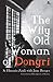 The Wily Old Woman of Dongri