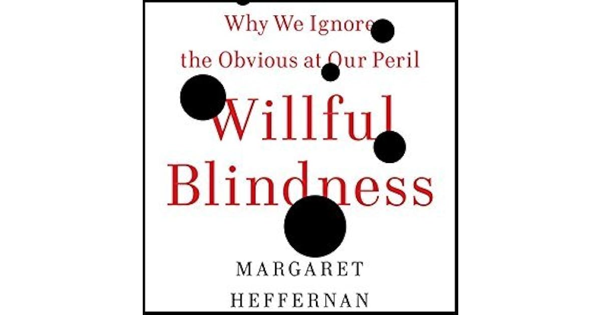 Willful blindness essay 07 picture