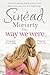 The Way We Were by Sinéad Moriarty