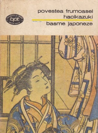 Povestea frumoasei Hacikazuki - Basme japoneze