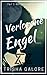 Band 1 - Verlorene Engel - Zeitlos-Trilogie by Trisha Galore