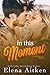 In This Moment (The McCormicks #4)