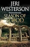 Season of Blood by Jeri Westerson Season of Blood by Jeri Westerson