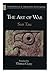 The Art of War by Sun Tzu The Art of War by Sun Tzu