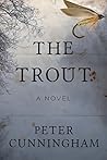 The Trout: A Novel