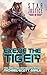 Eye of the Tiger (Star Justice #1)