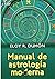 Manual de astrología moderna
