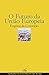 O Futuro da União Europeia (Portuguese Edition)