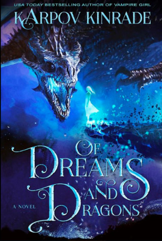 Of Dreams And Dragons (Vampire Girl #8)