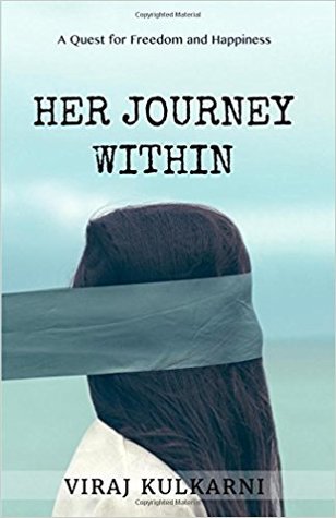 Her Journey Within: A Quest for Freedom and Happiness
