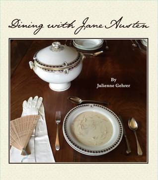 Dining with Jane Austen (Paperback)
