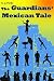 The Guardians' Mexican Tale by A.L. Perks