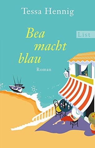 Bea macht blau: Roman (German Edition)