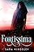 Fortissima (The Woman King #1) by Sara Kingsley