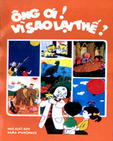 Ông Ơi! Vì Sao Lại Thế? (Paperback)