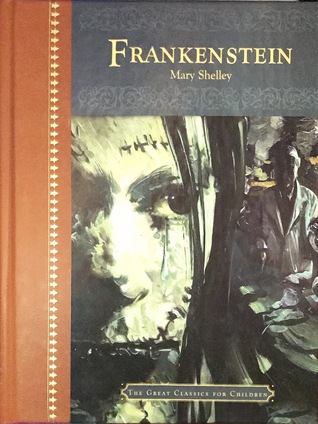 Frankenstein (The Great Classics for Children)
