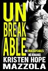 Unbreakable by Kristen Hope Mazzola