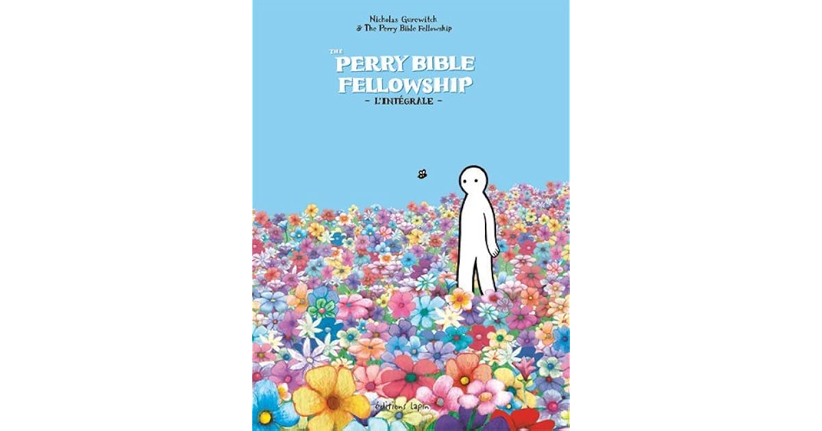 The Perry bible fellowship by Nicholas Gurewitch