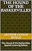 The Hound of the Baskervilles: The Hound of the Baskervilles: Spanish Learning Edition