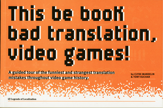 This be book bad translation, video games! (Paperback)