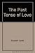 The Past Tense of Love